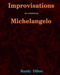 Improvisations on a theme by Michelangelo: Motifs From the Sistine Chapel Painting of the Garden Of Eden and the Expulsion
