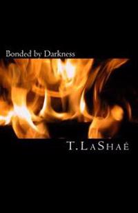 Bonded by Darkness