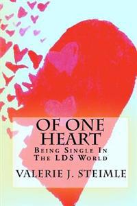 Of One Heart: Being Single In The LDS World