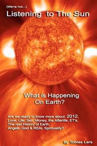 (we're not) Listening to The Sun