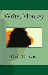 Write, Monkey