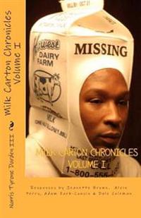 Milk Carton Chronicles: Volume I