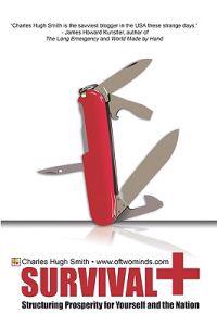 Survival+: Structuring Prosperity for Yourself and the Nation