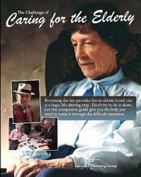 The Challenge Of Caring For The Elderly