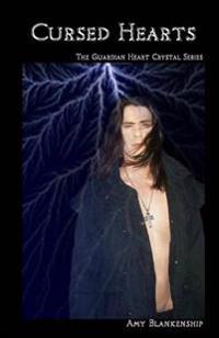 Cursed Hearts: The Guardian Heart Crystal Series