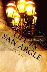 Life in San Argle