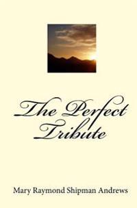 Kirjan kansi "The Perfect Tribute"