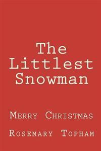 The Littlest Snowman