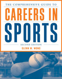 The Comprehensive Guide to Careers in Sports