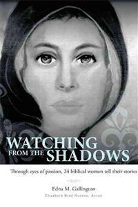 Watching from the Shadows