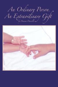 Ordinary Person, an Extraordinary Gift
