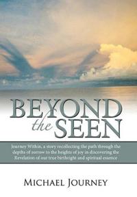 Beyond The Seen