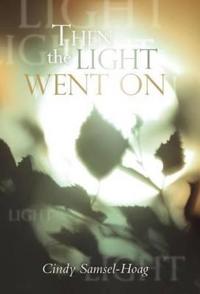 Then the Light Went On