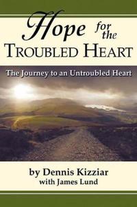 Hope for the Troubled Heart