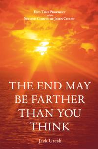 End May Be Farther Than You Think