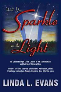 Will You Sparkle in the Light