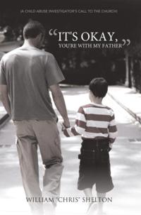 &quote;It's Okay, You're with My Father&quote;