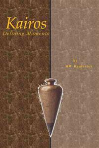Kairos Defining Moments
