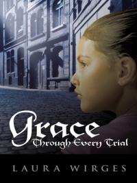 Grace Through Every Trial