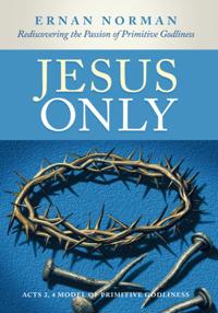 Jesus Only