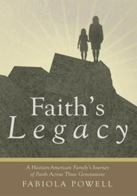 Faith's Legacy