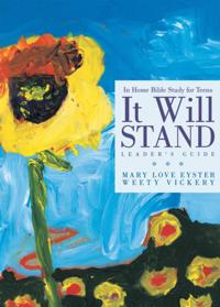 It Will Stand: Leader's Guide