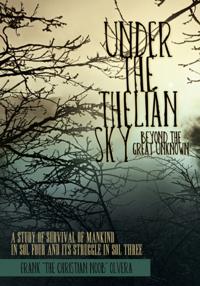 Under the Thelian Sky: Beyond the Great Unknown