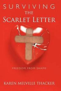 Surviving the Scarlet Letter
