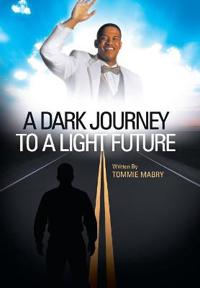 A Dark Journey to a Light Future