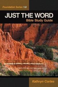Just the Word