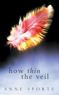 How Thin the Veil