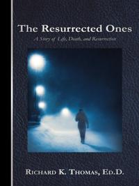 Resurrected Ones