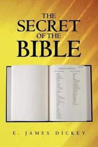 Bokomslag för "The Secret of the Bible"