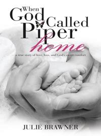 When God Called Piper Home
