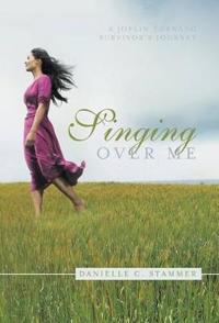Bokomslag för "Singing Over Me"