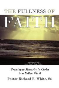 Bokomslag för "The Fullness of Faith"