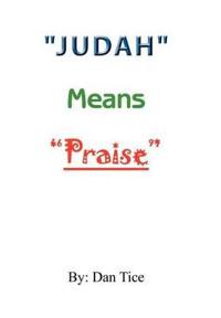 Bokomslag för ""Judah" Means "Praise""