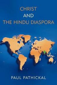 Bokomslag för "Christ and the Hindu Diaspora"