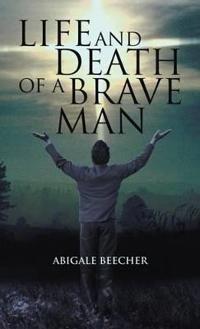 Bokomslag för "Life and Death of a Brave Man"