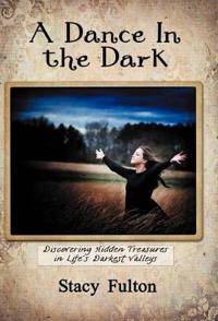 Bokomslag för "A Dance In the Dark"