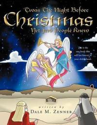 'Twas The Night Before Christmas