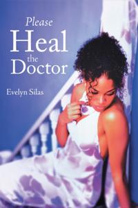 Please Heal the Doctor