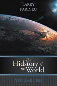 Bokomslag för "The Hidstory of the World"