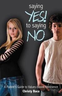 Bokomslag för "Saying Yes! to Saying No"