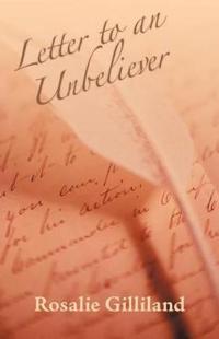 Letter To An Unbeliever