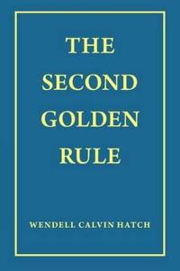 Bokomslag för "The Second Golden Rule"