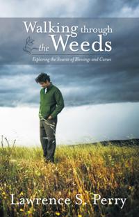 Walking Through the Weeds