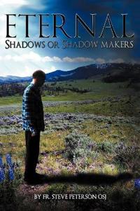 Bokomslag för "Eternal Shadows or Shadow Makers"