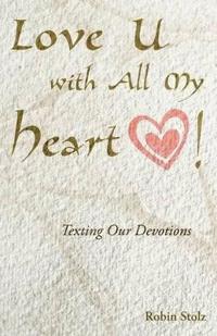 Bokomslag för "Love U with All My Heart!"