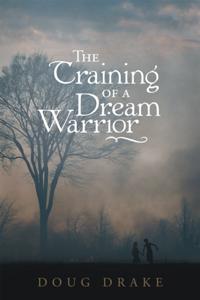 Training of a Dream Warrior
